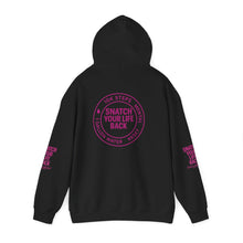 Load image into Gallery viewer, Empowering Hooded Sweatshirt - "Snatch Your Life Back" | Motivational Apparel for Self-Care | Unisex, Cozy, Trendy