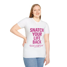 Load image into Gallery viewer, Snatch Your Life Back- Softstyle T-Shirt
